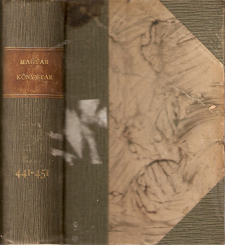 Sch�nthan Ferenc; L�vay J�zsef; Edmond Rostand; T�th B�la:; Titus Livius - Magyar k�nyvt�r 441-451: Dorrit kisasszony, Tompa Mih�lyr�l, A sasfi�k, T�r�k hist�ri�k, Hannib�l �tja az Alpeseken �t