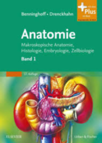 Alfred Benninghoff - Anatomie -  band 1-2. ( n�met nyelv� anat�mia )