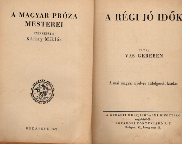 Vas Gereben - A r�gi j� id�k