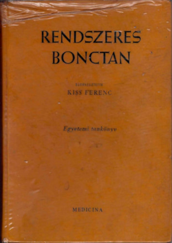 Kiss Ferencz - Rendszeres bonctan