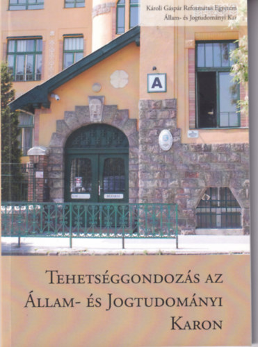 Tehets�ggondoz�s az �llam- �s Jogtudom�nyi Karon