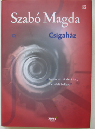 Szab Magda - Csigahz