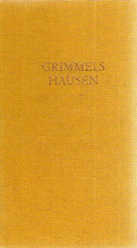 H. J. Ch. von Grimmelshausen - Grimmelshausens Werke in vier B�nden