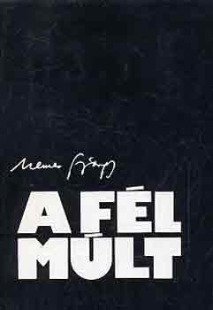 Nemes Gy�rgy - A f�l m�lt