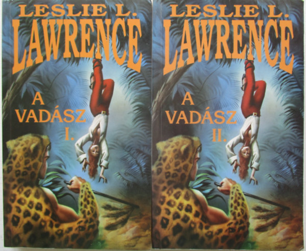 Leslie L. Lawrence - A vadsz I-II.