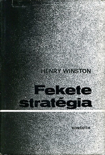 Henry Winston - Fekete strat�gia