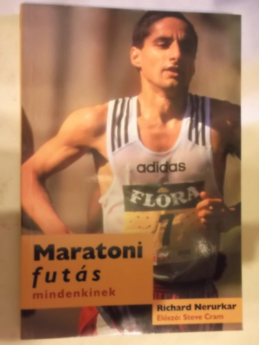 Richard Nerurkar - Maratoni fut�s mindenkinek