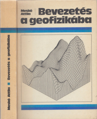 Mesk Attila - Bevezets a geofizikba