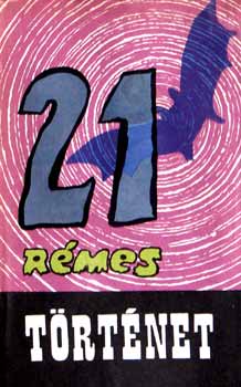 Borbs Mria  (szerk.) - 21 rmes trtnet