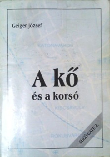 Geiger Jzsef - A k s a kors (Sg-gate 2.)