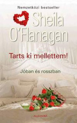 Sheila O'Flanagan - Tarts ki mellettem! - Jban s rosszban