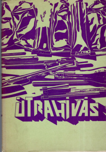 Szerk:Gyurk� G�za - �trah�v�s Heves megyei fiatal m�v�szek antol�gi�ja