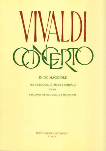 Vivaldi - Concert in do maggiore per violoncello, archi e cembalo