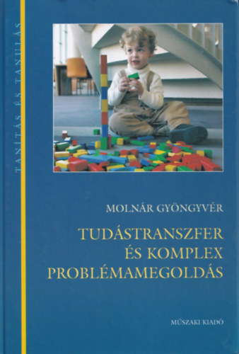 Molnr Gyngyvr - Tudstranszfer s komplex problmamegolds