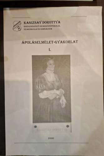 Gyulai Teod�ra Perk� Magda  (szerk.) - �pol�selm�let-Gyakorlat I. (Az �pol� Szakk�pes�t�s I. Blokk - �pol�selm�leti Tanul�si �tmutat�)