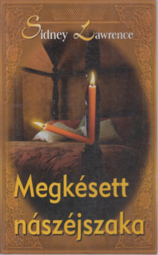 Sindey Lawrence - Megk�sett n�sz�jszaka