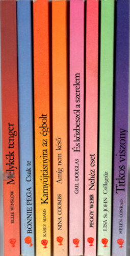 Nina Coombs, Gail Douglas, Peggy Webb, Lisa St. John, Helen Conrad, Ellie Winslow, Bonnie Pega Kasey Adams - 8 db V�r�s R�zsa egy�tt :M�lyk�k tenger +Titkos viszony +Csillagt�z +Neh�z eset +�s k�zbesz�l a szerelem +Am�g nem k�s� +Karny�jt�snyira az �gbolt +Csak te.