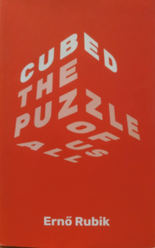 Rubik Ern - Cubed: The Puzzle off Us All