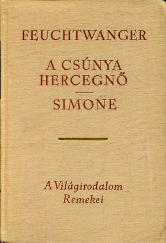 Feuchtwanger Lion - A cs�nya hercegn�, Simone
