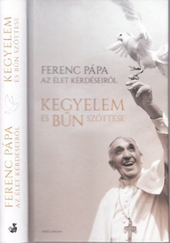 Kegyelem �s b�n sz�ttese (Ferenc P�pa az �let k�rd�seir�l)