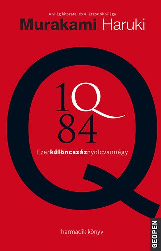 Murakami Haruki - 1Q84 3. - Ezerklncszznyolcvanngy