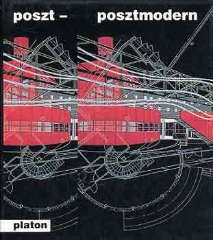Peth Bertalan  (szerk.) - Poszt-posztmodern (a kilencvenes vek)