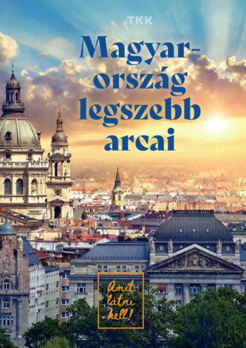 Magyarorszg legszebb arcai