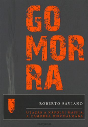 Roberto Saviano - Gomorra