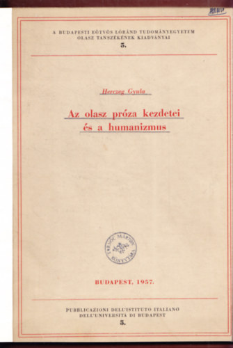 Herczeg Gyula - Az olasz prza kezdetei s a humanizmus