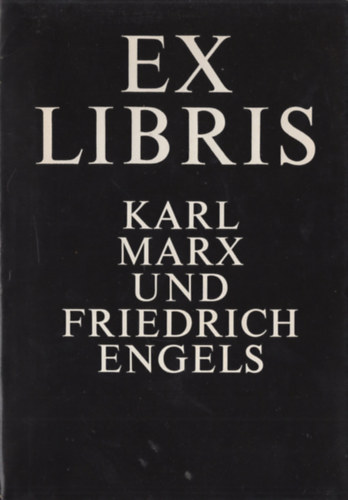 Bruno Kaiser - Ex Libris. Karl Marx und Friedrich Engels