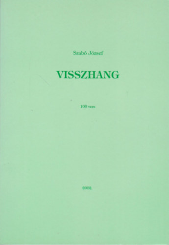Szabó József - Visszhang