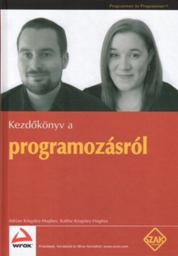 Adrian, Kingsley-hughes, Kathie Kingsley-hughes - Kezd�k�nyv a programoz�sr�l