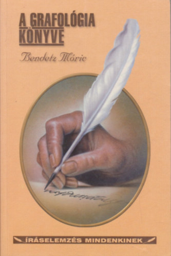 Bendetz Mric - A grafolgia knyve