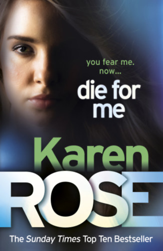 Karen Rose - Die for Me