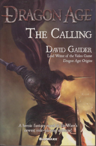 David Gaider - The Calling (Dragon Age)