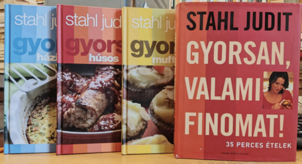 Stahl Judit - 4 db Stahl Judit: Gyors házias ételek + Gyors húsos ételek + Gyors muffinok + Gyorsan, valami finomat! (35 perces ételek)