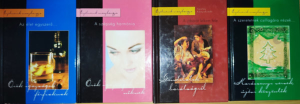 4db �rzelmeink visszhangja aj�nd�kk�nyv - Kar�csonyi versek, �j�vi k�sz�nt�k, Gondolatok a bar�ts�gr�l, �r�k igazs�gok f�rfiaknak, �r�k igazs�gok n�knek