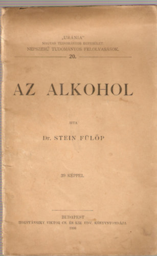 Dr. Stein F�l�p - Az alkohol