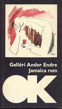 Gell�ri Andor Endre - Jamaica rum