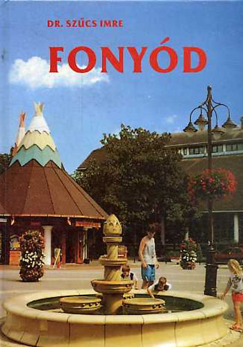 Dr. Sz�cs Imre - Fony�d