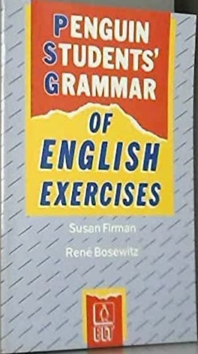 Susan Firman Ren Bosewitz - Penguin Students' Grammar of English Exercises