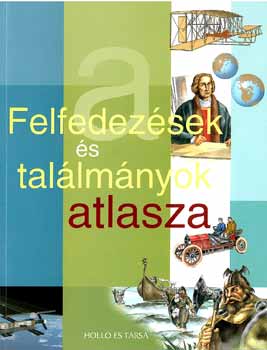 Dolors Gass�s - Felfedez�sek �s tal�lm�nyok atlasza