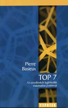 Pierre Basieux - Top 7 - Az ezredfordul legkihvbb matematikai problmi