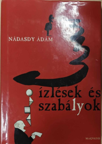 N�dasdy �d�m - �zl�sek �s szab�lyok