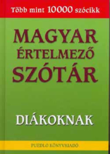 Gerencsr Ferenc  (szerk.) - Magyar rtelmez sztr dikoknak