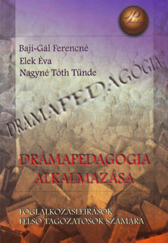 Baji-Gl Ferencn - Drmapedaggia alkalmazsa