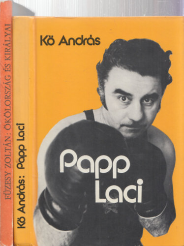 K� Andr�s, F�zesy Zolt�n - 2db m� - K� Andr�s: Papp Laci + F�zesy Zolt�n: �k�lorsz�g �s kir�lyai