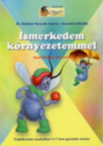 Dr. Szab�n�zavaczki Andrea Zavaczki Gabriella - Ismerkedem k�rnyezetemmel - Ellent�tek, n�vut�k