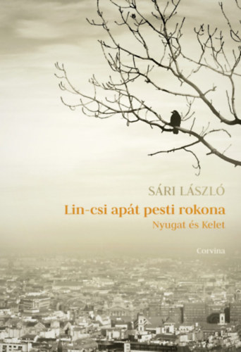Sri Lszl - Lin-Csi apt pesti rokona
