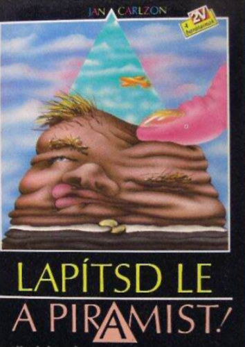 Jan Carlzon - Laptsd le a piramist!